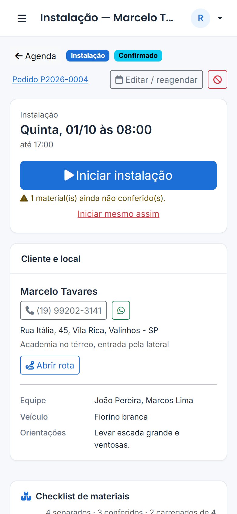 Agenda do instalador no celular, com confirmação do cliente e rota até a obra